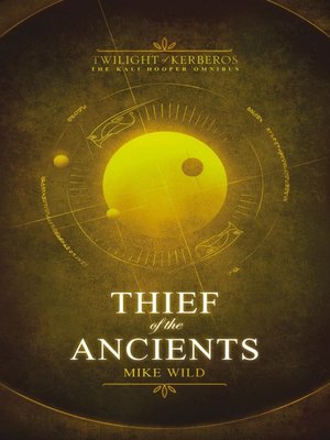 cover image of Thief of the Ancients